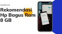 Rekomendasi HP RAM 8GB