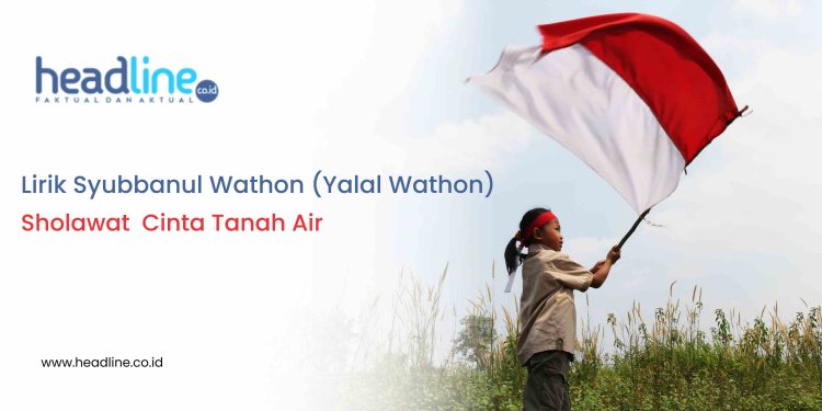 yalal waton lirik Lengkap Latin dan Terjemahan