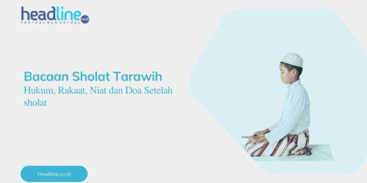 Bacaan Sholat Tarawih dan Witir Lengkap