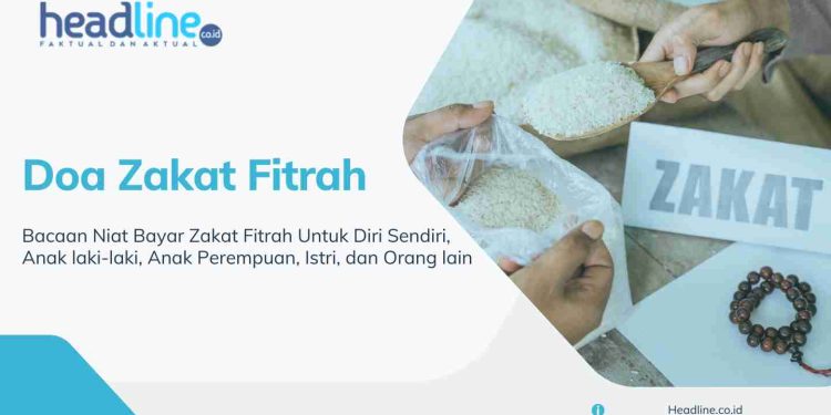 Dalil Zakat Fitrah dalam Al-Quran dan Hadist