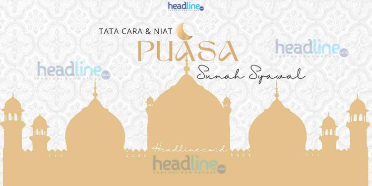 niat puasa syawal 6 hari setelah idul fitri