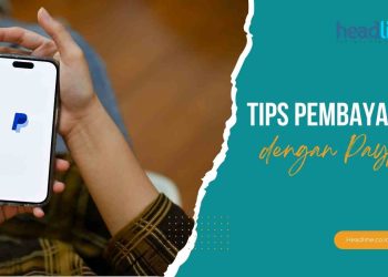 Cara Mudah melakukan pembayaran luar negeri dengan paypal