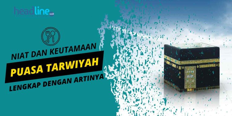 Niat dan doa puasa tarwiyah