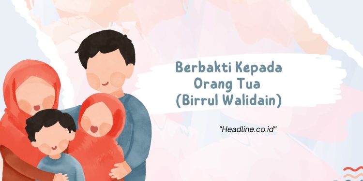 Perintah Berbakti kepada orang tua