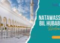 Teks syair Natawassal Bil Hubabah
