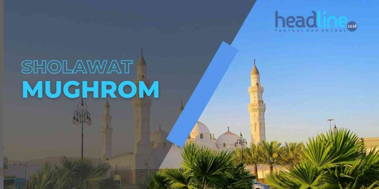 Makna lirik Sholawat mughrom dan artinya