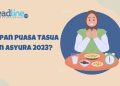 Niat dan Keutamaan Puasa Tasua dan Asyura
