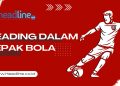 istilah heading dalam permainan sepak bola berarti