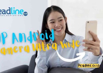 HP Android Yang Ada Kamera 0 5