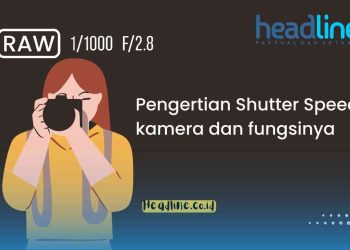 apa yang dimaksud dengan shutter speed