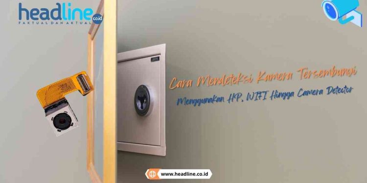 cara mengetahui kamera cctv tersembunyi