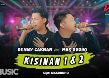 Chord Lirik Denny Caknan dan Masdddho Merilis Lagu Kisinan 1 & 2 yang Viral di YouTube Music