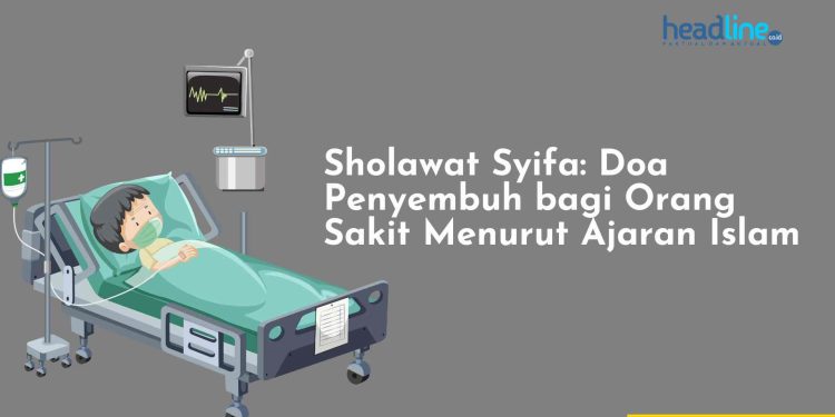 Sholawat Syifa untuk orang sakit