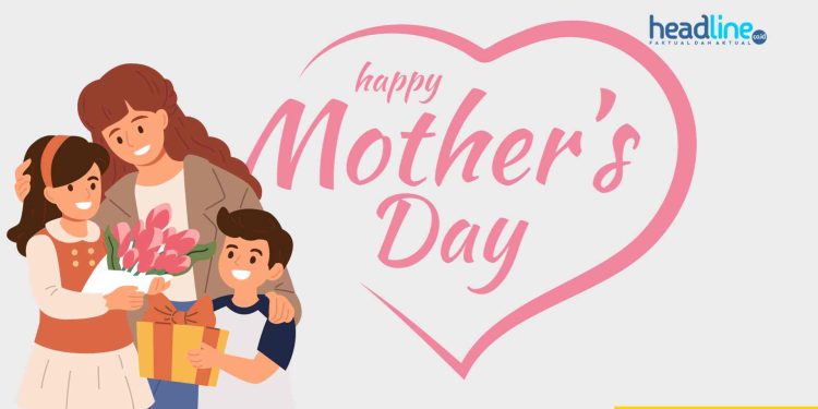 Ucapan dan Sejarah Hari Ibu