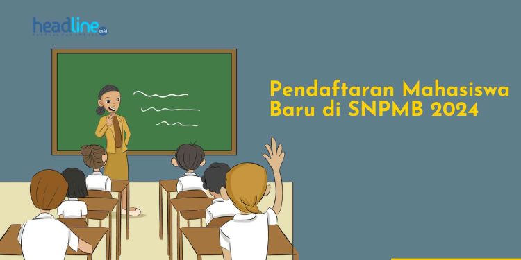 Alur pendaftaran Mahasiswa Baru SNPMB 2024