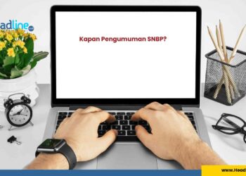 Kapan Pengumuman SNBP 2025