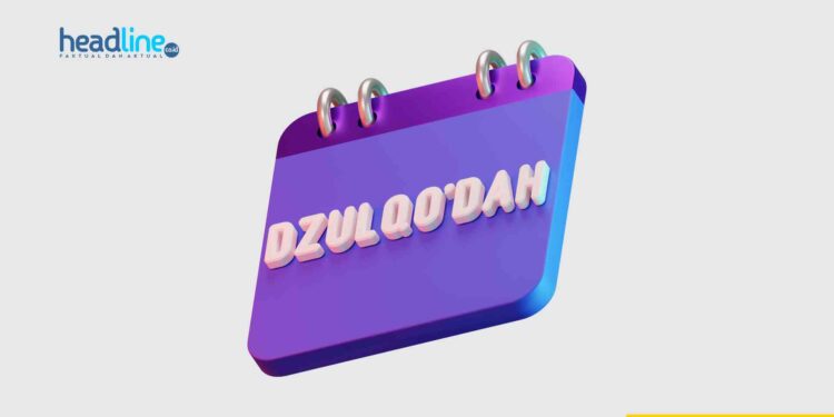 Keutamaan Bulan Dzulqa’dah