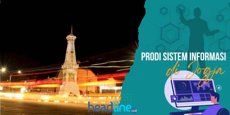 Prodi Sistem Informasi Terbaik di Jogja