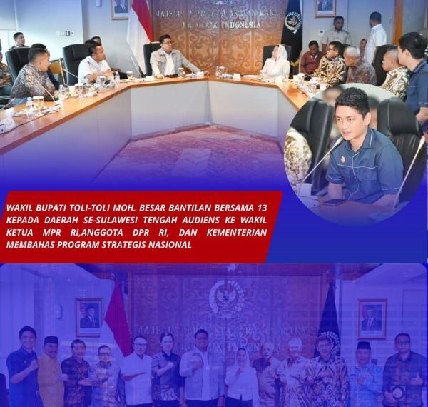 Pemerintah Tolitoli Tingkatkan Komunikasi dengan Pusat untuk Dukung Program Nasional