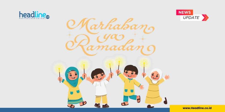 Apa arti Marhaban ya ramadhan