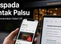 Waspada Modus Mengatasnamakan Galeri 24, Cek Nomor Resmi Hanya Melalui Website Resmi