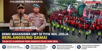 Demo Mahasiswa UMY di Titik Nol Yogyakarta berlangsung damai, Polda DIY klarifikasi video anggota polisi yang viral saat aksi