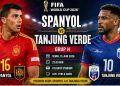 Jadwal Spanyol vs Tanjung Verde Piala Dunia 2026: Jam Tayang, Link Streaming dan Prediksi Skor