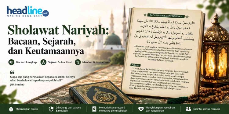 Keutamaan dan lirik Sholawat Nariyah