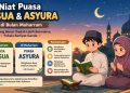 Niat Puasa Tasua dan Asyura di Bulan Muharram: Lengkap dengan Tata Cara, Niat, dan Keutamaan. Umat Islam dianjurkan melaksanakan puasa Tasua pada 9 Muharram dan puasa Asyura pada 10 Muharram untuk meraih pahala besar. Simak bacaan niat puasa Tasua dan Asyura, tata cara pelaksanaan, serta berbagai keutamaan berdasarkan hadis Rasulullah SAW yang menjadikan Muharram sebagai bulan istimewa untuk memperbanyak ibadah sunnah.