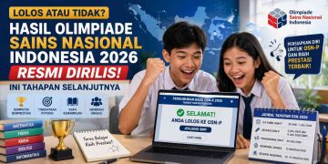 Olimpiade Sains Nasional Indonesia 2026 Ini Aturan Penilaian yang Menentukan Kelolosan Peserta OSN-P