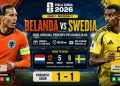 Prediksi Skor Belanda vs Swedia Hari Ini, Duel Penentu Nasib Grup F Piala Dunia 2026