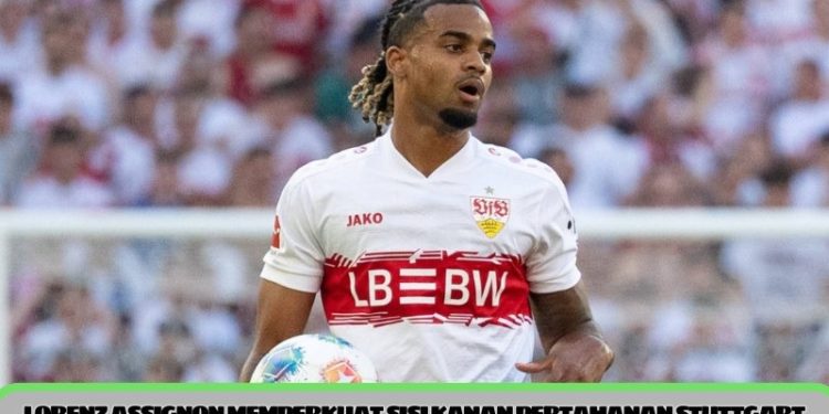 Lorenz Assignon memperkuat sisi kanan pertahanan Stuttgart