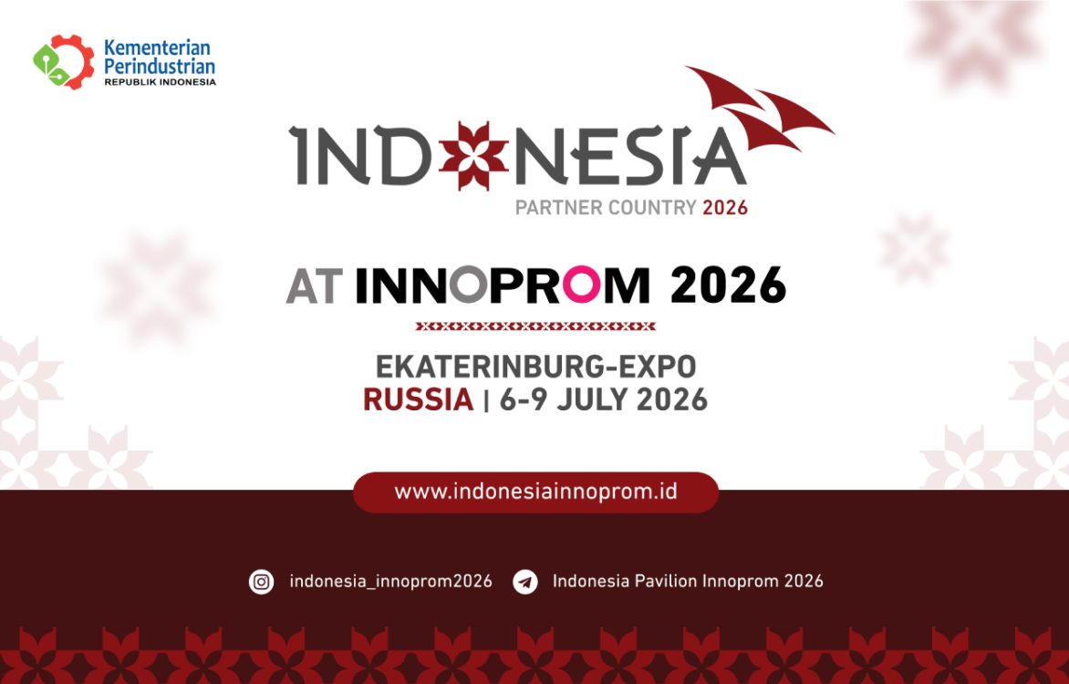 Indonesia Jadi Mitra Utama di INNOPROM 2026, Perkuat Posisi di Industri Global
