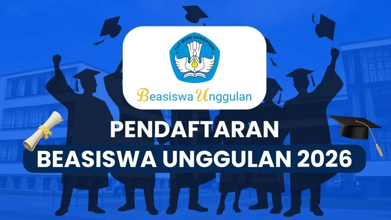 Pendaftaran Beasiswa Unggulan 2026 Ditutup 24 Agustus 2026