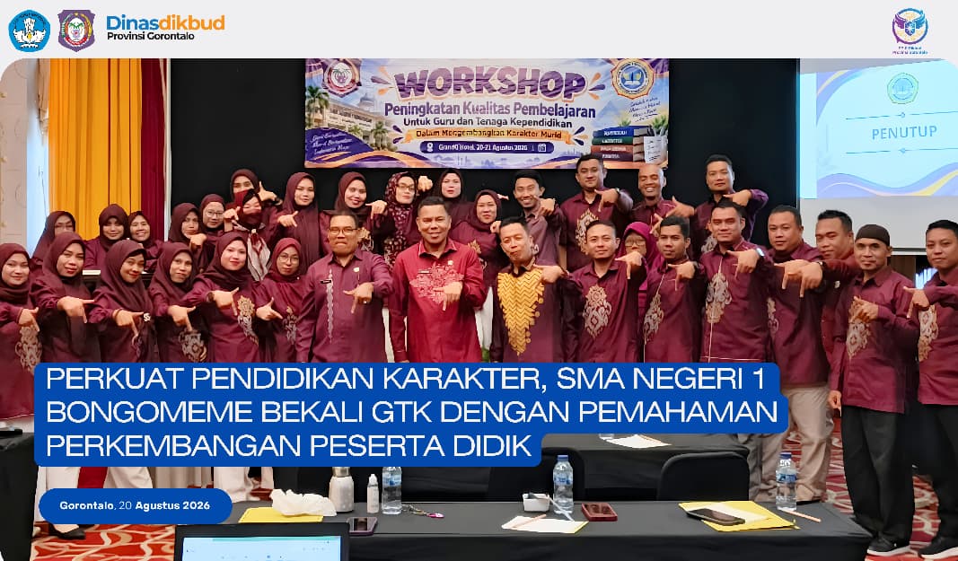 : Workshop Peningkatan Kualitas Pembelajaran untuk GTK dalam Mengembangkan Karakter Peserta Didik yang dilaksanakan SMA Negeri 1 Bongomeme. (foto PPID)