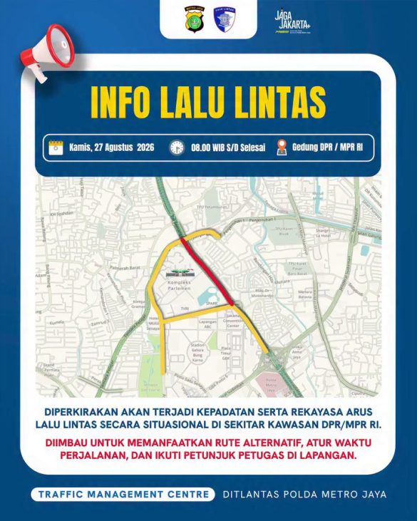 Jelang Aksi di DPR Hari Ini, Polda Metro Jaya Siapkan Rekayasa Lalu Lintas dan Pastikan Tak Ada Penutupan Jalan
