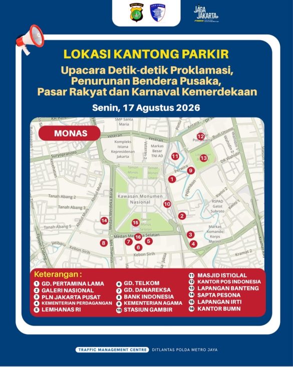 Monas hingga Sudirman Thamrin Bakal Padat Saat HUT RI, Polda Metro Jaya Siapkan Puluhan Kantong Parkir