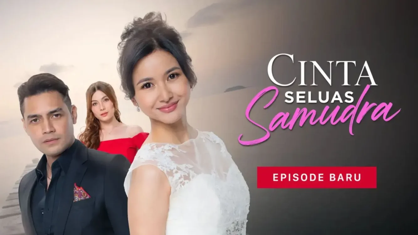 Cinta Seluas Samudra Jadi Sinetron Baru Paling Menonjol