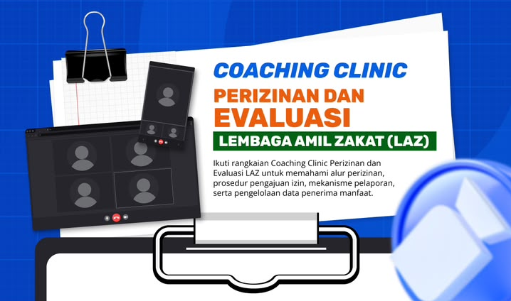 Dibuka Coaching Clinic Perizinan dan Evaluasi LAZ, Begini Cara Daftarnya